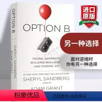 [正版]方案B 英文原版 Option B 面对逆境 建立韧性并寻求快乐 另一种选择 英文版b选项 向前一步作者 Sh