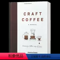 咖啡工艺手册 [正版]咖啡字典 英文原版 The Coffee Dictionary 由A到Z来熟知咖啡的生长过程 烘焙