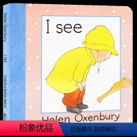 我看 [正版]我看 英文原版绘本 I See Helen Oxenbury 幼儿早教认知英语启蒙绘本 亲子互动读物纸板书