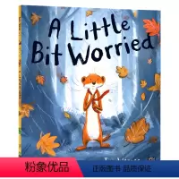 [正版]有点担心 英文原版绘本 A Little Bit Worried 儿童性格养成绘本 帮助孩子克服恐惧 亲子睡前