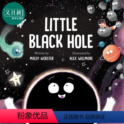 [正版]小黑洞 Alex Willmore Little Black Hole 英文原版 儿童故事绘本 知识百科图画书