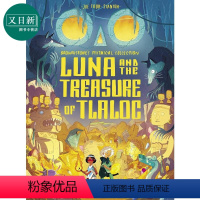 [正版]桥梁漫画 露娜和特拉洛克的宝藏Joe Todd-Stanton Luna and the Treasure o