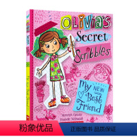 #1: My New Best Friend [正版]Olivia’s Secret Scribbles 学乐奥莉维亚涂