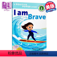 [正版]正能力小故事2级 我很勇敢 英文原版 I Am Brave (A Positive Power Story)