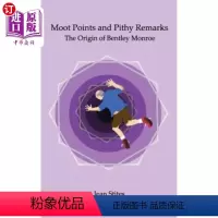 [正版]海外直订Moot Points and Pithy Remarks: The Origin of Bentle