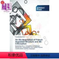 [正版]海外直订On the Acquisition of French Argument Structure and