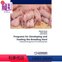 [正版]海外直订Programs for Developing and Feeding the Breeding He