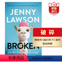 [正版]破碎 英文原版 Broken 珍妮罗森 高兴死了作者 抑郁症 心理情绪管理 走出焦虑 搭失联 活下去的理由 你