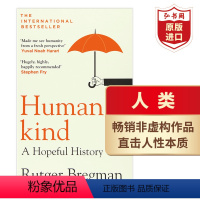 [正版]人类充满希望的历史 人慈 英文原版 Humankind A Hopeful History 布雷格曼 直击人性