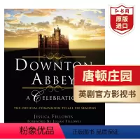 [正版]唐顿庄园庆典 全六季影视书 英文原版 Downton Abbey A Celebration The Offi