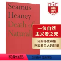 [正版]一位自然主义者之死 英文原版 Death of a Naturalist 谢默斯希尼 Heaney 诺奖得主作