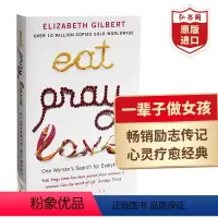 [正版]一辈子做女孩 美食祈祷和恋爱 英文原版 Eat Pray Love 伊莉莎白Elizabeth Gilbert