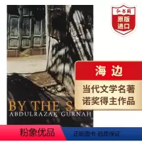 [正版]海边 英文原版 By the Sea 古尔纳 2021诺贝尔文学奖得主 当代文学 难民处境 后殖民主义 搭天堂