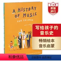 [正版]写给孩子们的音乐史 英文原版 A History of Music for Children 玛丽理查兹 精装