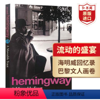 [正版]流动的盛宴 英文原版 A Moveable Feast 海明威Hemingway诺奖得主作品 回忆录 经典作品