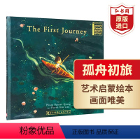 [正版]旅程 第一次旅程 初次旅程 英文原版 The First Journey孤舟初旅 儿童心智培养绘本 画风唯美细