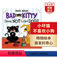 [正版]小坏猫不喜欢小狗 英文原版 Bad Kitty Does Not Like Dogs Nick Bruel 妙