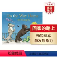 [正版]回家的路上 英文原版 On the Way Home 吉尔墨菲 幻想奇妙之旅 儿童启蒙认知趣味绘本 平装大开本