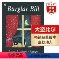 [正版]大盗比尔 英文原版 Burglar Bill 艾伦亚伯格 珍妮特亚伯格 入选凯特格林威奖 经典绘本 幽默温暖