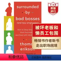 [正版]被坏老板和懒员工包围 英文原版 Surrounded by Bad Bosses and Lazy Emplo