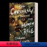 反人类的阴谋 [正版]反人类的阴谋 英文原版 The Conspiracy against the Human Race