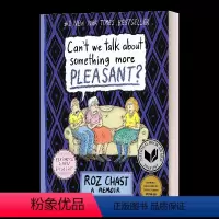 我们能谈点开心的事吗 [正版]英文原版 Can't We Talk about Something More Pleas