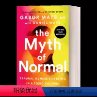 正常的神话精装 [正版]英文原版 The Myth of Normal 正常的神话 有毒文化环境中的创伤、疾病与治疗 英