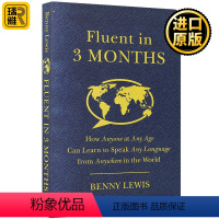 [正版]Fluent in 3 Months 三个月掌握一门语言 英文原版 跟什么人都聊得来 3个月内流利掌握任何语言