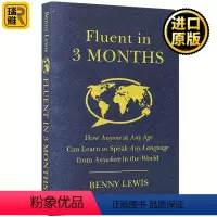 [正版]Fluent in 3 Months 三个月掌握一门语言 英文原版 跟什么人都聊得来 3个月内流利掌握任何语言