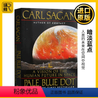 暗淡蓝点 [正版]暗淡蓝点 Pale Blue Dot 英文原版 人类的未来在空间中视觉 英文版 Carl Sagan;