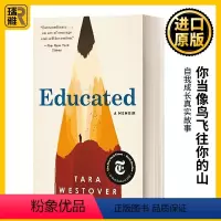 你当像鸟飞往你的山 [正版]Educated 你当像鸟飞往你的山 英文原版 教育之谜 比尔盖茨书籍 纽约时报书 英文