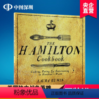 [正版]英文原版 汉密尔顿食谱 烹饪、饮食和娱乐指南艺术书 The Hamilton Cookbook 美食画册 百老