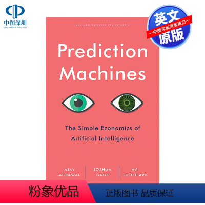 [正版]英文原版 预测机器:人工智能的简单经济学 精装 Prediction Machines: The Simple