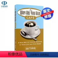 [正版]英文原版 世界尽头的咖啡馆 The Why Are You Here Cafe 人生哲学励志 John P.