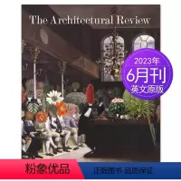 2023年6月刊 [正版]The Architectural Review 建筑评论 2023年2月刊 英国建筑博览杂志