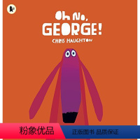 [正版]英文原版 别这样,小乖! 儿童情绪管理 Chris Haughton绘本 Oh No George!