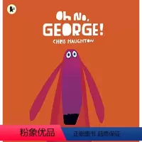[正版]英文原版 别这样,小乖! 儿童情绪管理 Chris Haughton绘本 Oh No George!