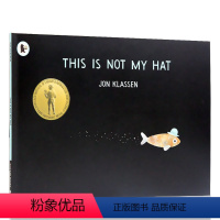 [正版]进口英文原版 This is not my hat 这不是我的帽子 儿童图画绘本书 凯迪克金奖 凯特格林纳威奖