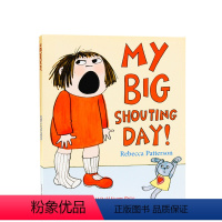 [正版]进口英文原版绘本我的大喊大叫的一天 My Big Shouting Day 儿童情绪管理绘本 英语启蒙图画书