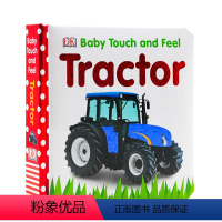 [正版]进口英文原版DK出版 Baby Touch and Feel系列Tractor 拖拉机 儿童英语启蒙触摸纸板书