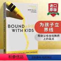 为孩子立界线 [正版]为孩子立界线 英文原版童书 Boundaries with Kids 英文版家庭教育儿童心理学进口