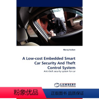 [正版]按需印刷A Low-cost Embedded Smart Car Security And Theft Co