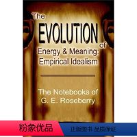 [正版]按需印刷The Evolution of Energy and Meaning:Empirical Ideal