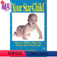 [正版]海外直订Your Star Child: Attracting, Birthing and Parenting