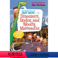 [恐龙、渡渡鸟和长毛象]我奇怪的学校Dinosaurs, Dodos, and Woolly Mammoths [正版]