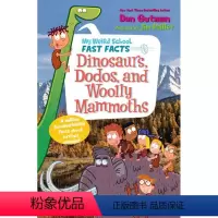 [恐龙、渡渡鸟和长毛象]我奇怪的学校Dinosaurs, Dodos, and Woolly Mammoths [正版]