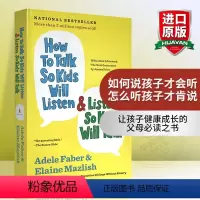 孩子不听时怎么说 [正版]如何说孩子才会听怎么听孩子才肯说英文原版书How to Talk So Kids Will L