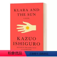 克拉拉与太阳 石黑一雄 [正版]克拉拉与太阳 英文原版 Klara and the Sun 石黑一雄 Kazuo Ish