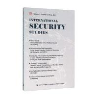 INTERNATIONAL SECURITY STUDIES-国际安全研究-第2期