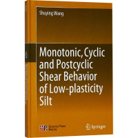 低塑性粉土剪切与动力行为(英文版)